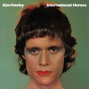 Kim Fowley International Heroes